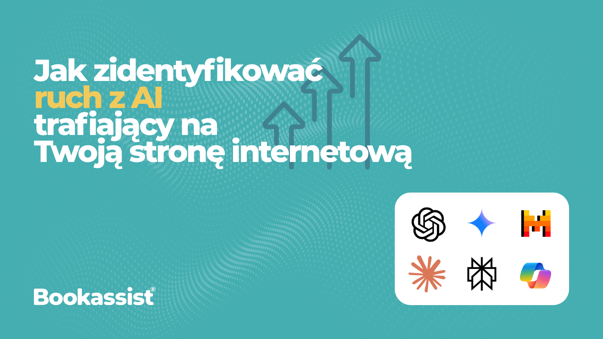Jak zidentyfikować ruch z AI trafiający na Twoją stronę internetową
